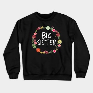 Big Sister Floral Crewneck Sweatshirt